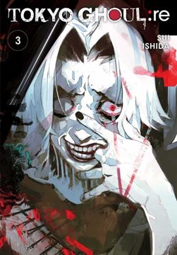Tokyo ghoul, re. Volume 3 by Sui Ishida