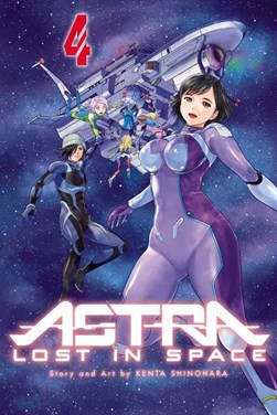 Astra lost in space. Volume 4 by Kenta Shinohara