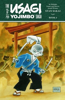 Usagi Yojimbo saga. Volume 3 by Stan Sakai