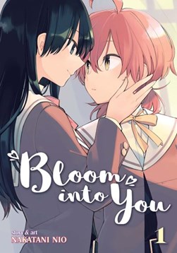 Bloom into you. Volume 1 by Nio Nakatani
