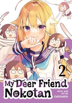 My deer friend Nokotan. Vol. 2 by Oshioshio