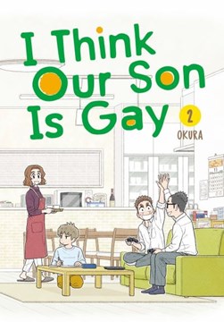 I think our son is gay. 2 by Okura
