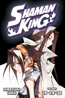 Shaman King. Omnibus 10 (Volumes 28-30) by Hiroyuki Takei