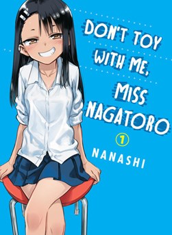 Don't toy with me, Miss Nagatoro by Nanashi