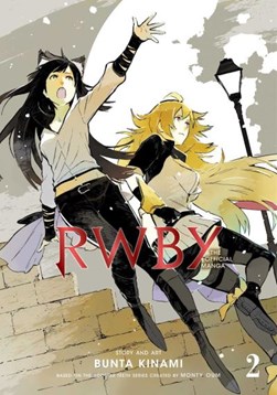 RWBY Volume 2 by Bunta Kinami
