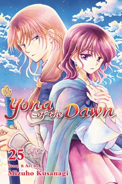 Yona of the dawn. Volume 25 by Mizuho Kusanagi
