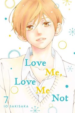 Love me, love me not. Volume 7 by Io Sakisaka