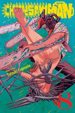 Chainsaw Man Vol.8 by Tatsuki Fujimoto
