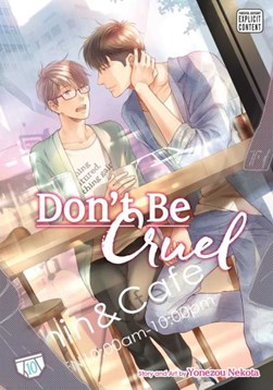 Don't be cruel. 10 by Yonezo Nekota
