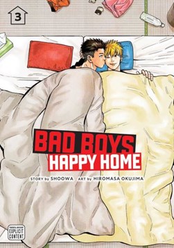 Bad boys, happy home. Volume 3 by Shoowa