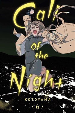 Call of the night. Vol. 6 by Kotoyama