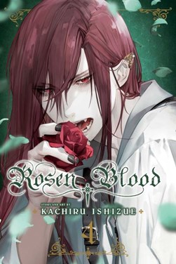 Rosen blood. Vol. 4 by Kachiru Ishizue