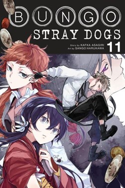 Bungo stray dogs. 11 by Kafka Asagiri