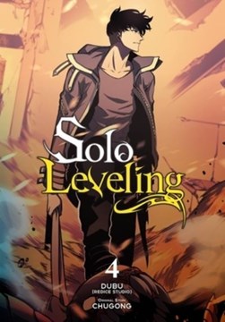 Solo leveling. Vol. 4 by Chugong