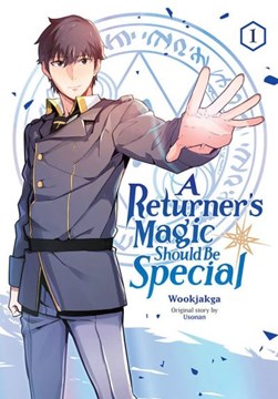 A returner's magic should be special. Vol. 1 by Wookjakga
