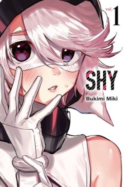 Shy. Vol. 1 by Miki Bukimi