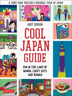 Cool Japan guide by Abby Denson