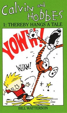 Calvin & Hobbes 1 Thereby Hangs A Tale by Bill Watterson