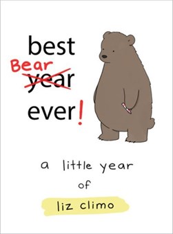 Best bear ever! by Liz Climo