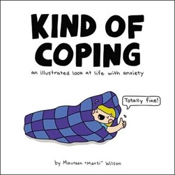 Kind of coping by Maureen Wilson