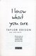 I Know What You Are (FS) H/B by Taylor Edison