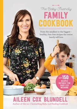 Baby Friendly Family Cookbook H/B by Aileen Cox Blundell