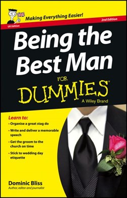 Being the best man for dummies by Dominic Bliss