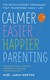 Calmer Easier Happier Parenting P/B by Noël Janis-Norton