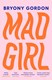 Mad Girl P/B by Bryony Gordon