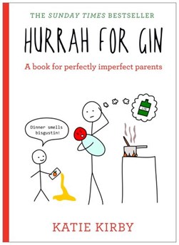 Hurrah for gin by Katie Kirby