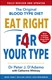 Eat right 4 your type by Peter D'Adamo