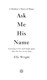 Ask me his name by Elle Wright