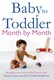 Baby To Toddler Month By Month by Simone Cave