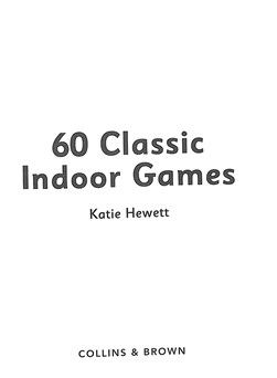 60 classic indoor games by Katie Hewett