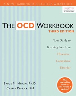 The OCD workbook by Bruce M. Hyman