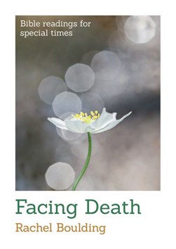 Facing death by Rachel Boulding