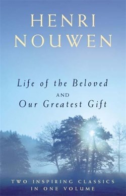 Life of the beloved by Henri J. M. Nouwen