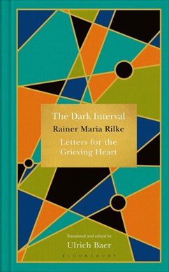 Dark Interval H/B by Rainer Maria Rilke
