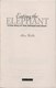 Eating the elephant by Alice Wells