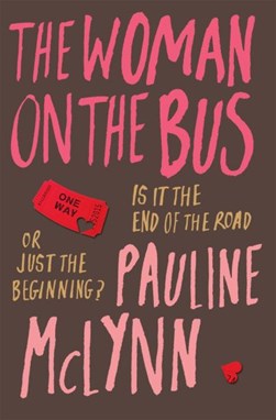 Woman On The Bus  P/B by Pauline McLynn