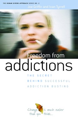 Freedom From Addictio by Joe Griffin