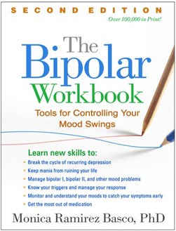 The bipolar workbook by Monica Ramirez Basco