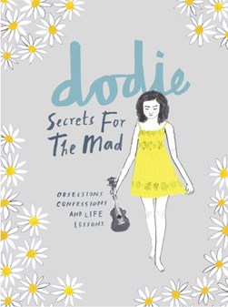 Secrets for the mad by Dodie Clarke