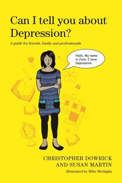 Can I tell you about depression? by Christopher Dowrick
