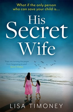 His secret wife by Lisa Timoney