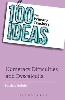 Numeracy difficulties and dyscalculia by Patricia Babtie