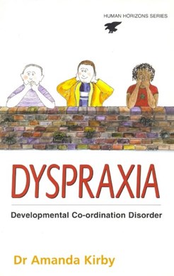 Dyspraxia by Amanda Kirby