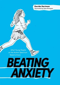 Beating anxiety by Davida Hartman