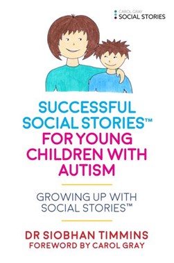 Successful social stories for young children by Siobhan Timmins