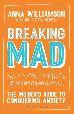 Breaking mad by Anna Williamson